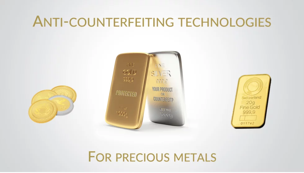 PRECIOUS METALS AND ANTI-COUNTERFEITING TECHNOLOGIES